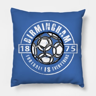 Football Is Everything - Birmingham Vintage Pillow