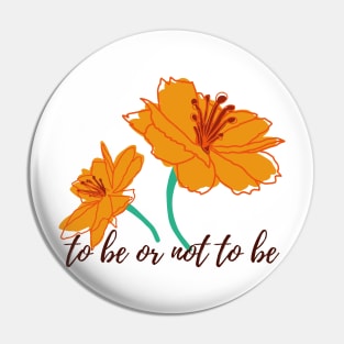 To be or not to be- William Shakespeare quote Pin
