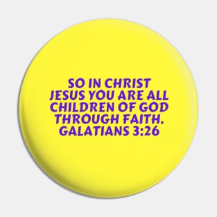 Bible Verse Galatians 3:26 Pin