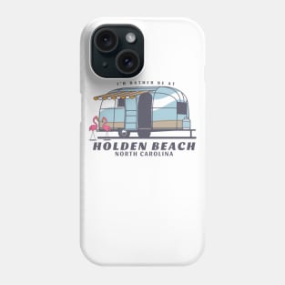 I'd Rather Be at Holden Beach, North Carolina Phone Case