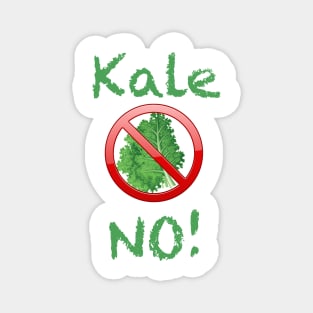 Kale NO! Magnet