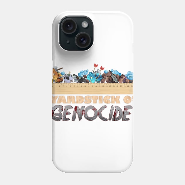 yARDSTICK oF gENOCIDE Phone Case by GamingwScott