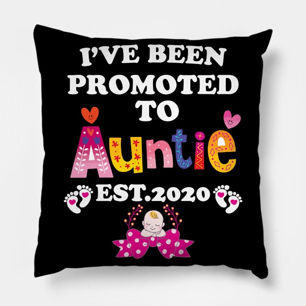 I have been promoted to Auntie 2020 Pillow by WorkMemes