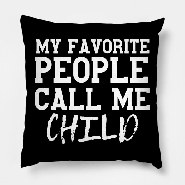 Funny Favorite Child Gift Idea Pillow by Monster Skizveuo