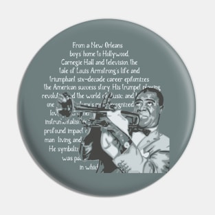 Louis Armstrong Portrait And Quote Pin