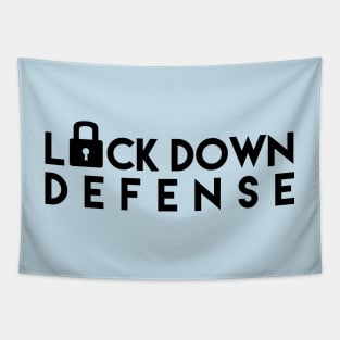 LOCK DOWN DEFENSE Tapestry