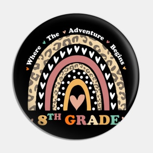 Back To School 8th Grade Where The Adventure Begins Rainbow Pin