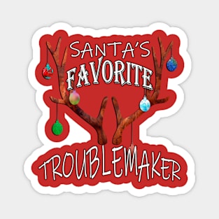 Christmas Santa’s Favorite Troublemaker Reindeer Gift Funny Xmas Graphic Magnet