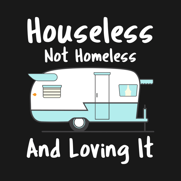 Houseless Not Homeless by CoastalDesignStudios