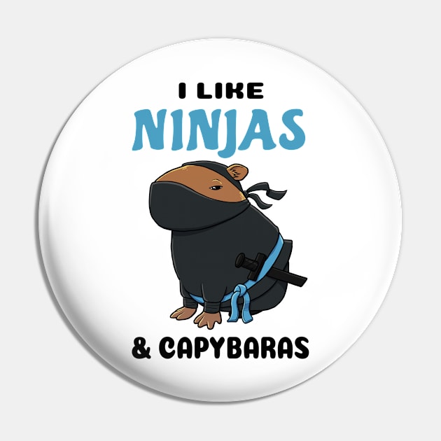 I like Ninjas and Capybaras Pin by capydays