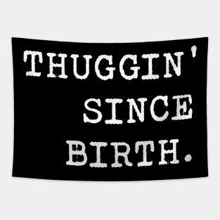 Thug Life Quote Tapestries Teepublic