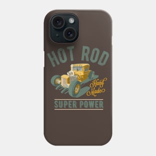 Hot Rod Super Power Hand Made Phone Case