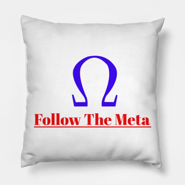 Follow The Meta Pillow by agosparti