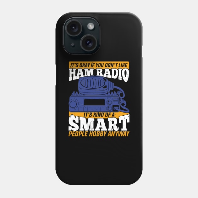 Ham Radio Operator Amateur Hams Gift Phone Case by Dolde08