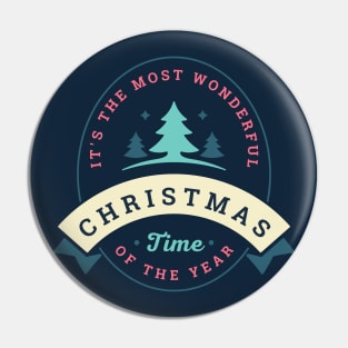 It's the most wonderful time of the year. Christmas Pin