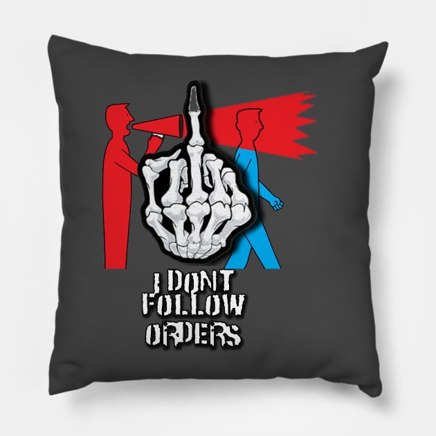 I don't follow orders | Anarchy | Anarchist Pillow by karissabest