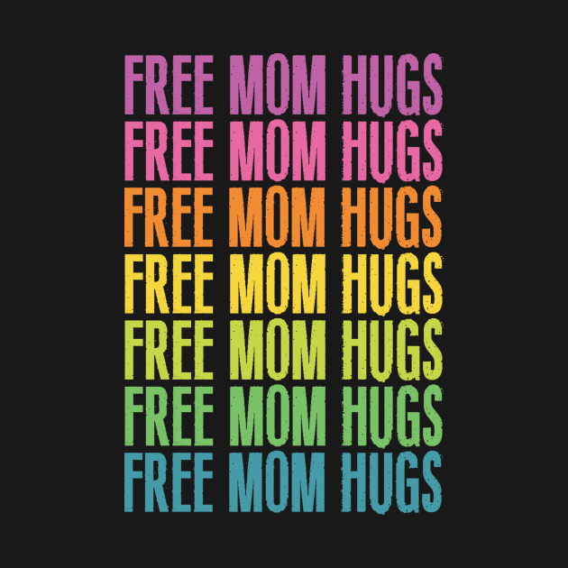 FREE MOM HUGS RAINBOW by bluesea33