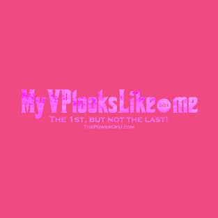 MyVPlooksLike.me - Pink T-Shirt