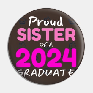 proud sister of a graduate 2024 gift for sister Pin