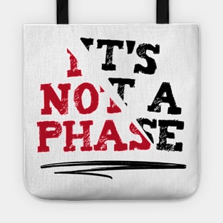 It's Not A Phase Emo Elder Emo Punk Rock Fan Tote