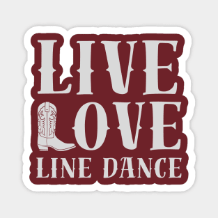 LIVE LOVE LINE DANCE Magnet