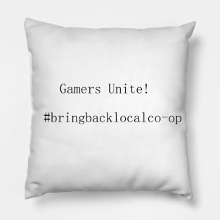 Gamers Unite! Bring back Local Co-op Pillow