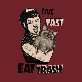 Live Fast Eat Trash T-Shirt