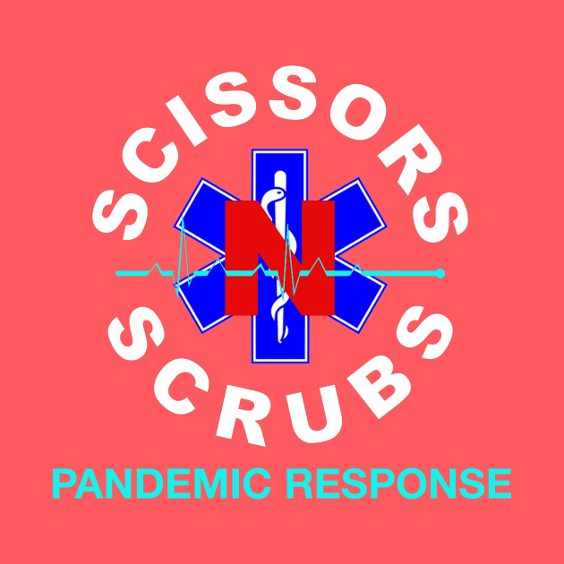 Scissors N Scrubs Pandemic Response by MikeDenison