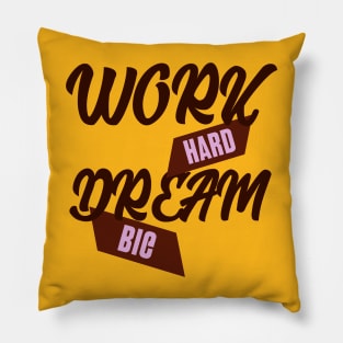 Work hard Pillow