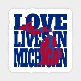 Love Lives in Michigan Magnet