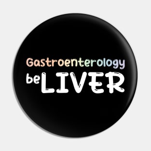 Gastrology Gastrologist Believel Liver Pin