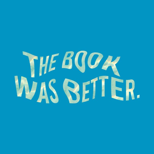 The Book Was Better V.02 by Aspita