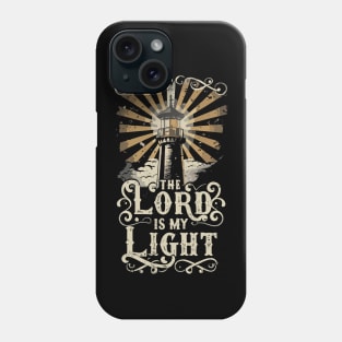 The Lord is my Light Phone Case