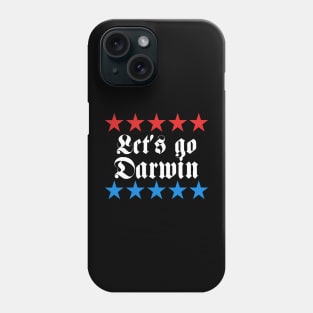 Let's Go Darwin Phone Case