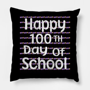 Happy 100 days of school Pillow