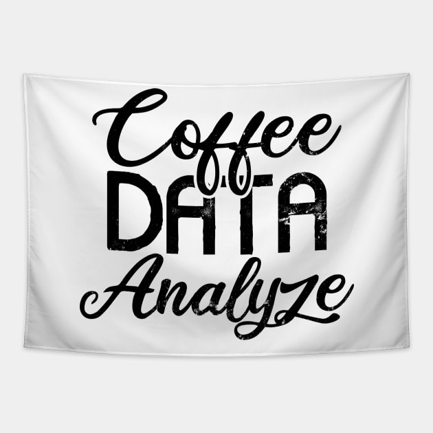 Behavior Technician Shirt | Coffee Data Analyze Gift Tapestry by Gawkclothing