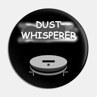 Funny Robot Vacuum dust whisperer efficient robot cleaner Pin