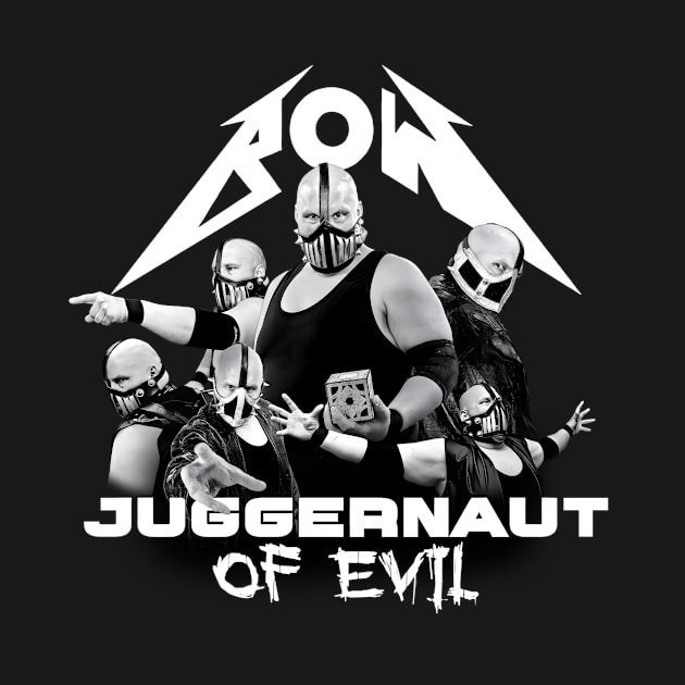 Juggernaut of Evil 2 by B.O.W. 