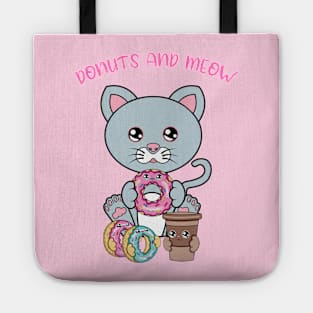 All I Need is donuts and cats, donuts and cats Tote