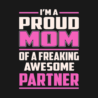 Proud MOM Partner T-Shirt