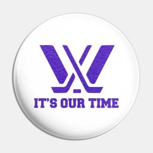 It's out time Minnesota PWHL Pin