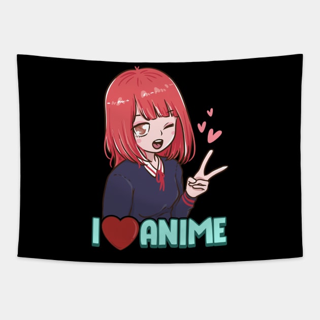 I Love Anime Cute Japanese Kawaii Anime Girl Tapestry by theperfectpresents