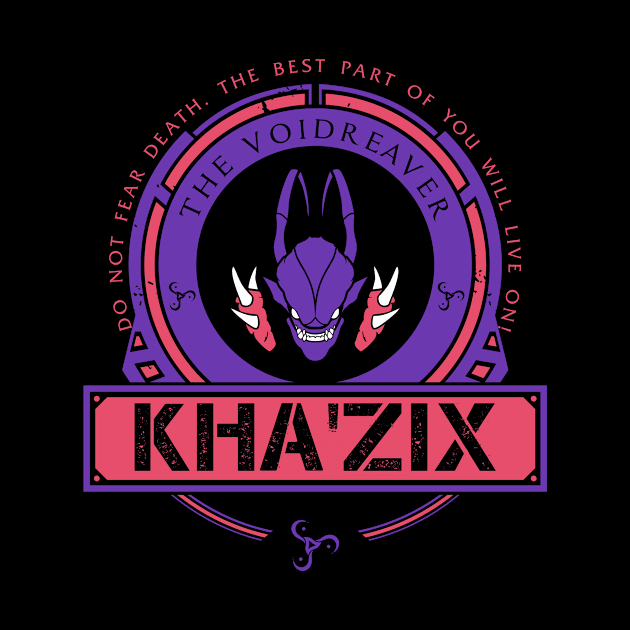 KHA'ZIX - LIMITED EDITION by DaniLifestyle