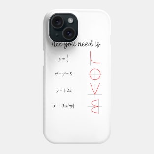 All you need is love by maths equations Phone Case