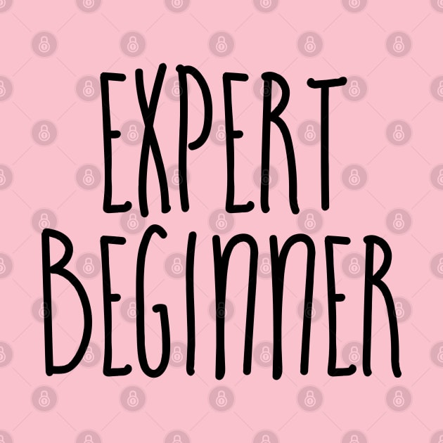 Expert Beginner by NomiCrafts