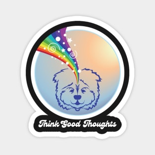 Think Good Thoughts Magnet