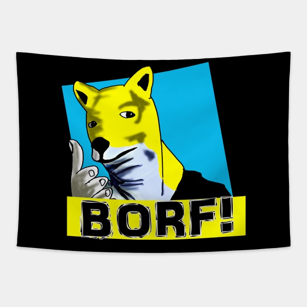 BORF! Tapestry by Vendus