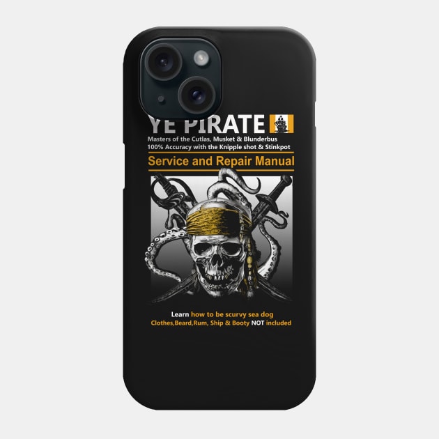 Ye Pirate - Variant Phone Case by outlawalien