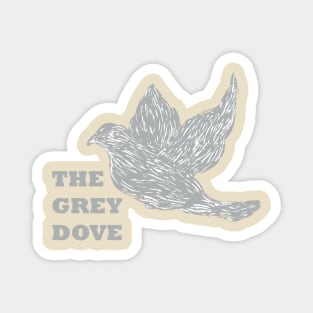 The Grey Dove Magnet