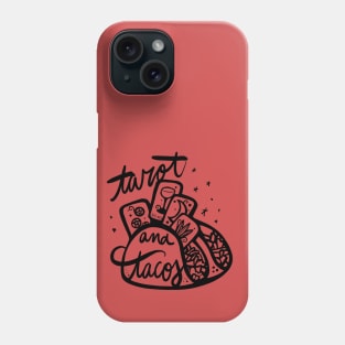 Tarot and Tacos Phone Case